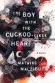 Go to record The boy with the cuckoo-clock heart