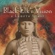 Go to record Black Elk's vision : a Lakota story