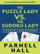 Go to record The Puzzle Lady vs. The Sudoku Lady #11