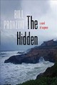 Go to record The hidden  a novel of suspense