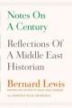 Go to record Notes on a century : reflections of a Middle East historian