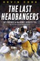 Go to record The last headbangers : NFL football in the rowdy, reckless...