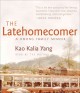 Go to record The latehomecomer a Hmong family memoir