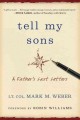 Go to record Tell my sons : a father's last letters