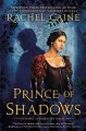 Go to record Prince of Shadows : a novel of Romeo and Juliet