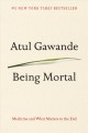 Go to record Being mortal : medicine and what matters in the end