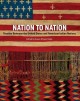 Go to record Nation to nation : treaties between the United States & Am...