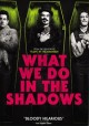 Go to record What we do in the shadows