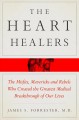 Go to record The heart healers : the misfits, mavericks, and rebels who...