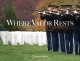 Go to record Where valor rests : Arlington National Cemetery.