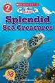 Go to record Splendid sea creatures