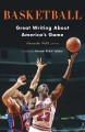 Go to record Basketball : great writing about America's game