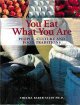 Go to record You eat what you are : people, culture and food traditions