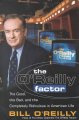 Go to record The O'Reilly factor : the good, bad, and completely ridicu...