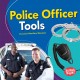 Go to record Police officer tools