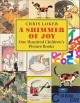 Go to record A shimmer of joy : one hundred children's picture books