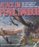 Go to record Attack on Pearl Harbor : the true story of the day America...