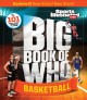 Go to record Big book of who. Basketball : the 101 stars every fan need...