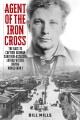 Go to record Agent of the Iron Cross : the race to capture German sabot...