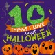 Go to record 10 things I love about Halloween