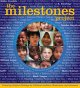 Go to record The Milestones Project : celebrating childhood around the ...