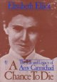 Go to record A chance to die : the life and legacy of Amy Carmichael