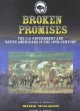 Go to record Broken promises : the U.S. government and Native Americans...