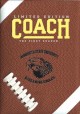 Go to record Coach. The first season