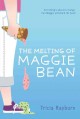 Go to record The melting of Maggie Bean,