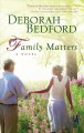 Go to record Family matters / Deborah Bedford.