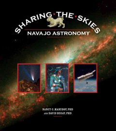 Sharing the skies : Navajo astronomy