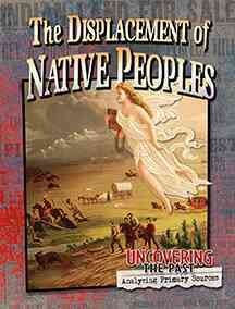 The displacement of native peoples