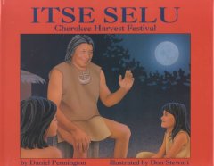 Itse selu : Cherokee harvest festival