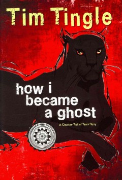 How I became a ghost : a Choctaw Trail of Tears story #1