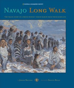 Navajo long walk : the tragic story of a proud people