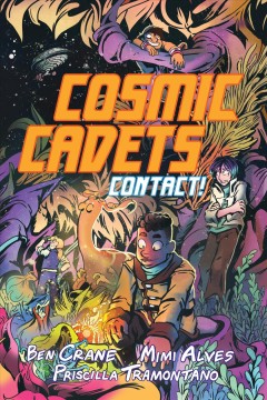 Cosmic cadets Contact!
