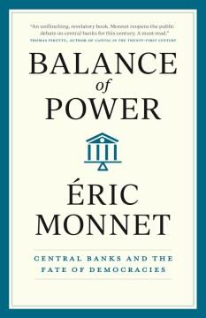 Balance of power : central banks and the fate of democracies
