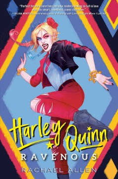 Harley Quinn : ravenous