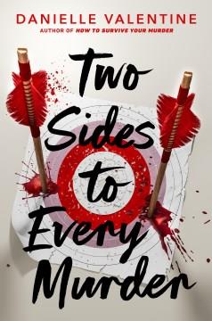 Two sides to every murder