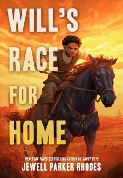 Will's race for home : a western