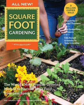 All new square foot gardening : the world