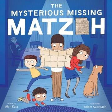 THE MYSTERIOUS MISSING MATZOH