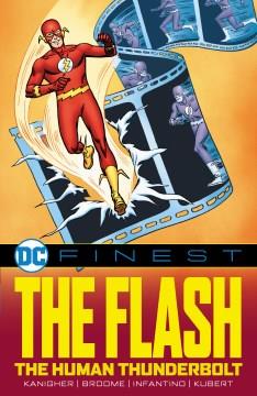 The Flash : the human thunderbolt