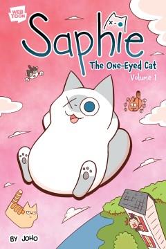 Saphie : the one-eyed cat #1