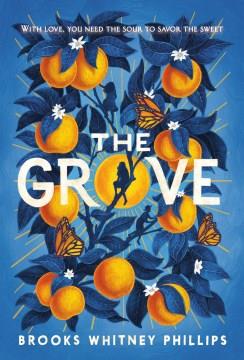 The grove