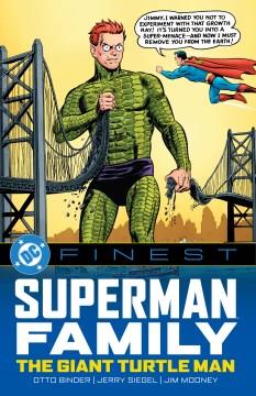 Superman family : the Giant Turtle Man