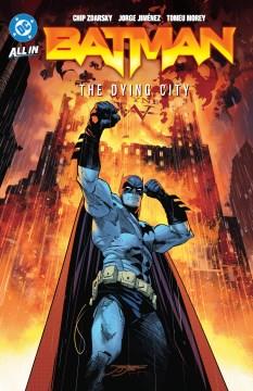 Batman The dying city