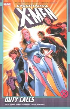 Exceptional X-Men Duty calls