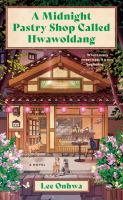 A midnight pastry shop called Hwawoldang