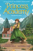 Princess academy : the graphic novel